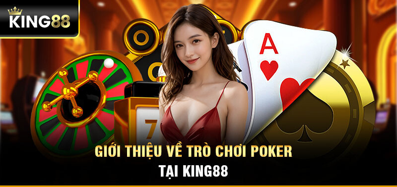 giới thiệu về trò chơi poker