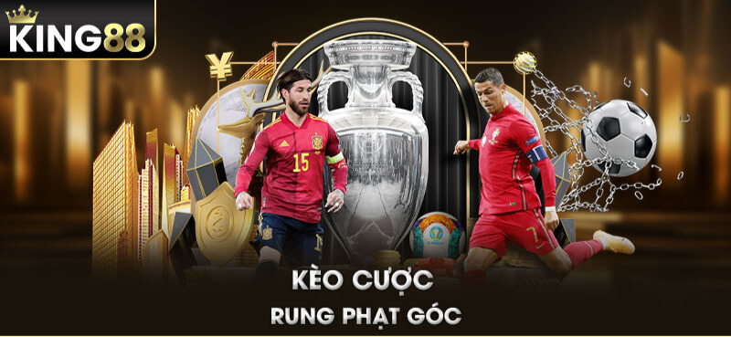 Kèo đã chọn rung phạt góc