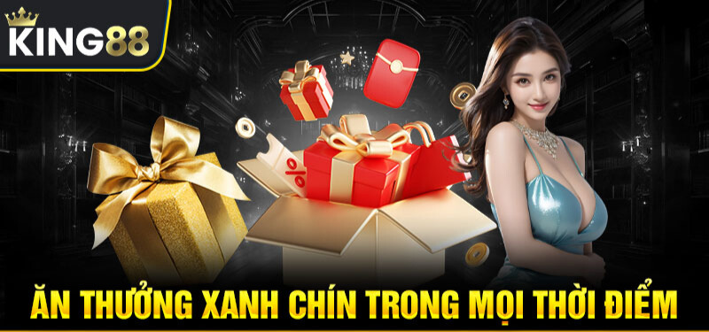 Ăn thưởng xanh chín trong mọi thời điểm