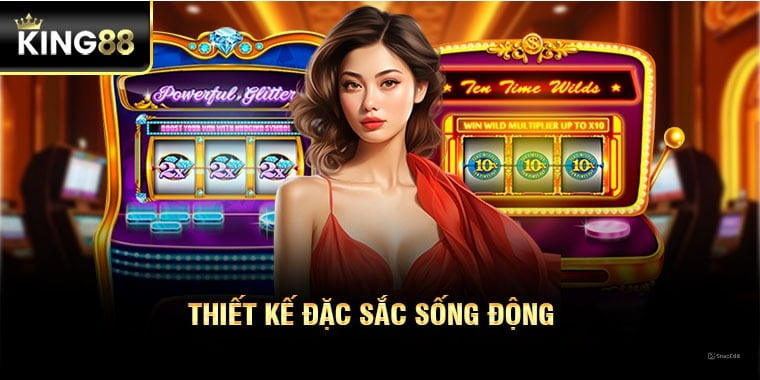 Thiết kế đặc sắc, life động