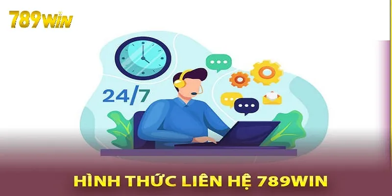 Liên hệ 789win đa dạng các hình thức