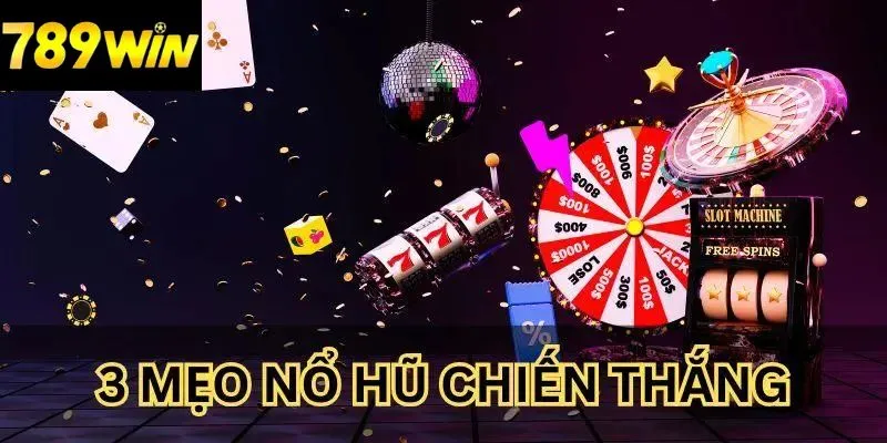 Chiến lược thắng nhờ canh giờ vàng nổ hũ